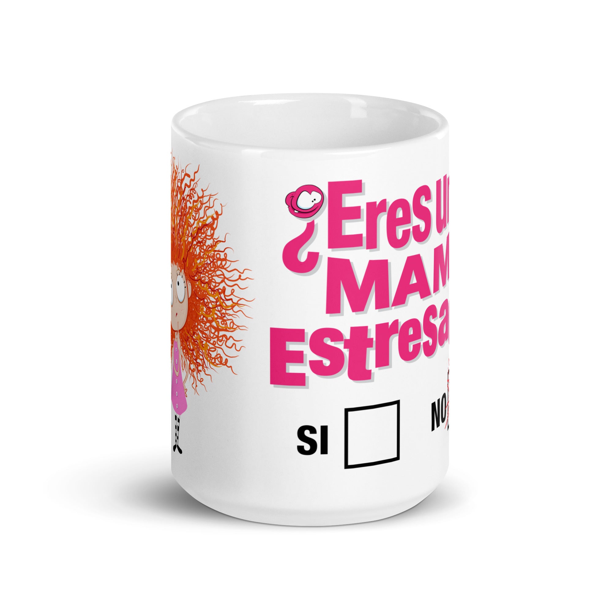 Mama Estresada Taza Ceramica Blanca 11/15 onz