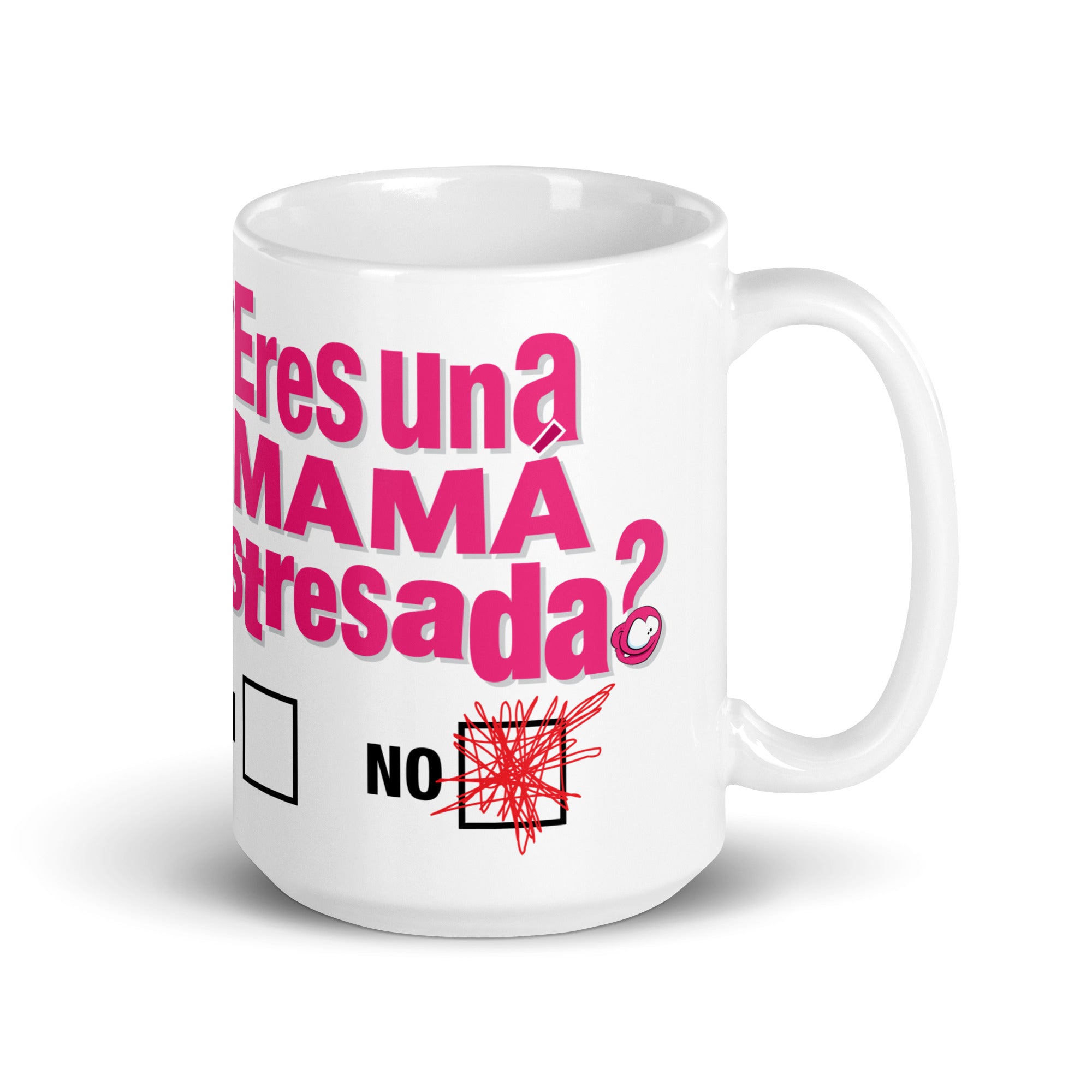 Mama Estresada Taza Ceramica Blanca 11/15 onz